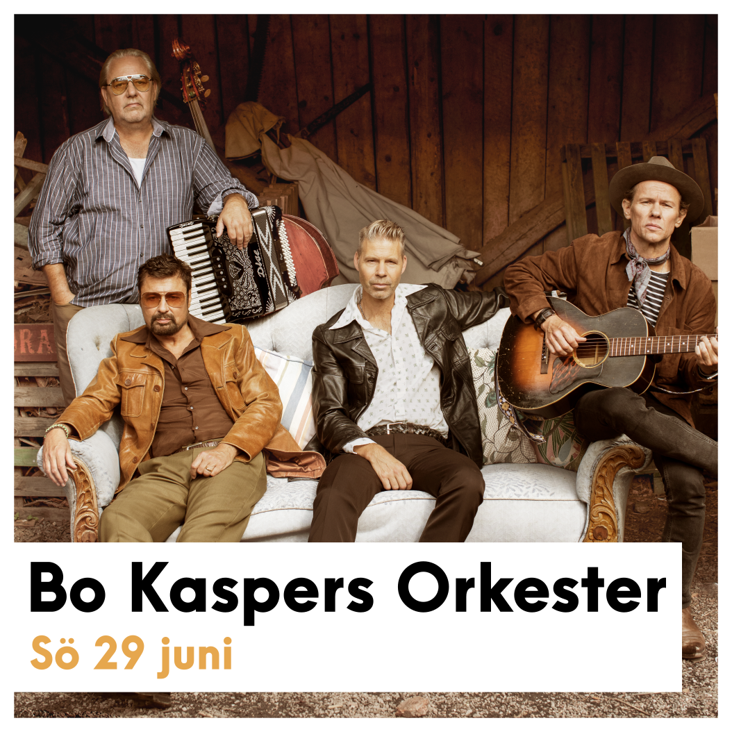 Bo Kaspers Orkester - Söndag 29 juni