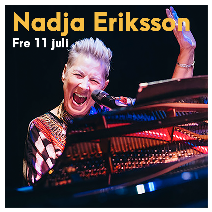 Nadja Eriksson - Passion - Spelar Fredag 11 juli